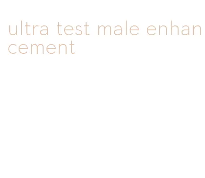 ultra test male enhancement