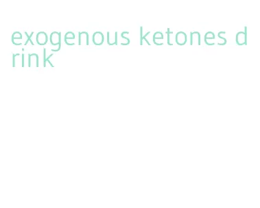 exogenous ketones drink