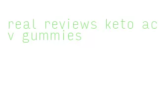 real reviews keto acv gummies