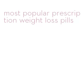 most popular prescription weight loss pills