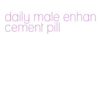 daily male enhancement pill