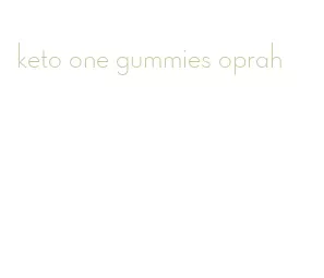 keto one gummies oprah