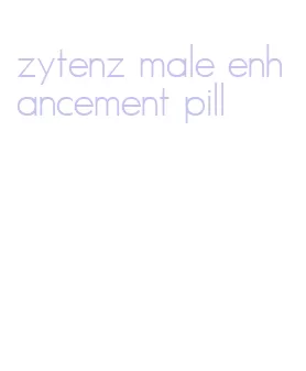zytenz male enhancement pill