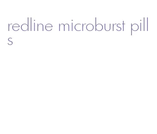redline microburst pills