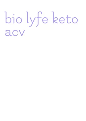bio lyfe keto acv