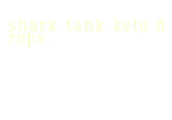 shark tank keto drops