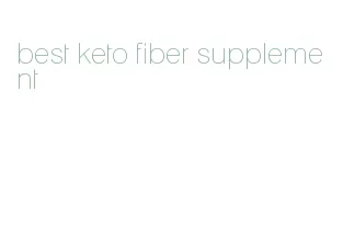 best keto fiber supplement