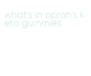 what's in oprah's keto gummies