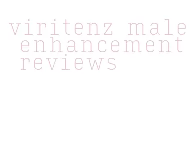 viritenz male enhancement reviews