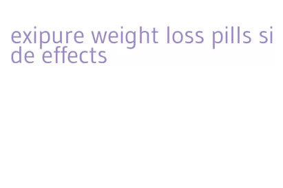 exipure weight loss pills side effects