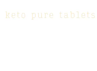 keto pure tablets