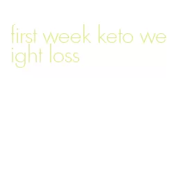 first week keto weight loss