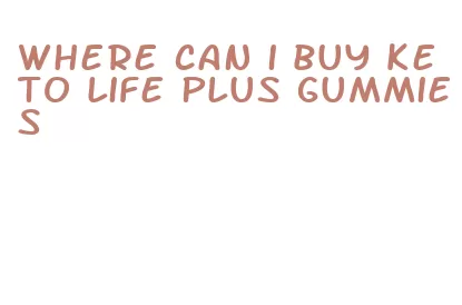 where can i buy keto life plus gummies