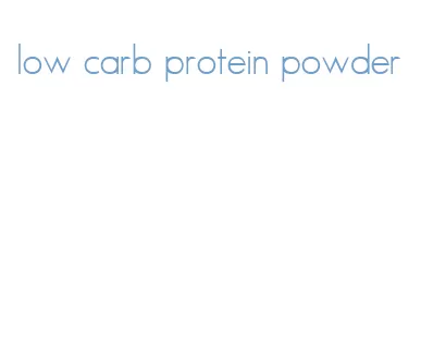 low carb protein powder