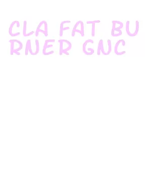cla fat burner gnc