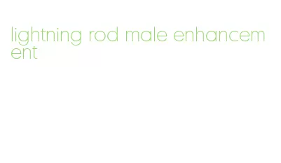 lightning rod male enhancement