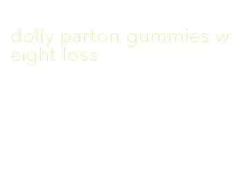 dolly parton gummies weight loss