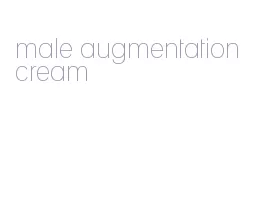 male augmentation cream