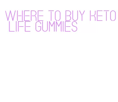 where to buy keto life gummies