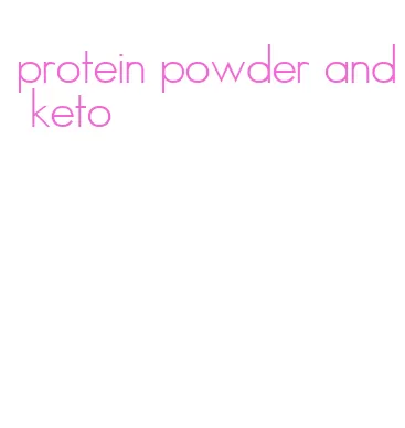 protein powder and keto