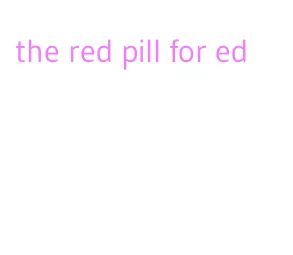 the red pill for ed