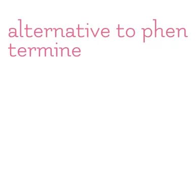 alternative to phentermine
