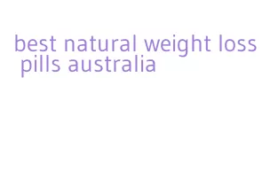 best natural weight loss pills australia