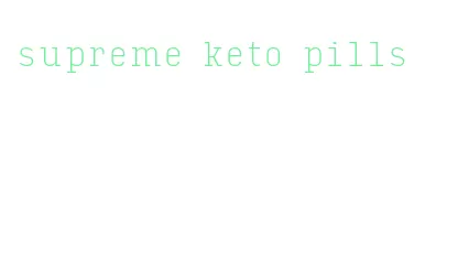 supreme keto pills