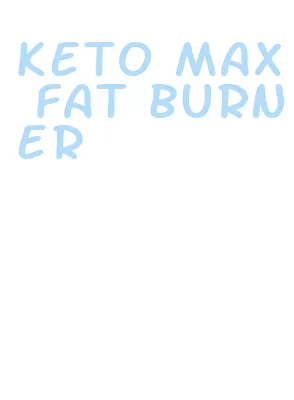 keto max fat burner