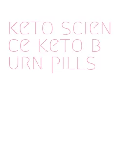 keto science keto burn pills