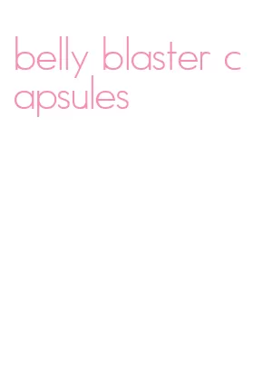 belly blaster capsules