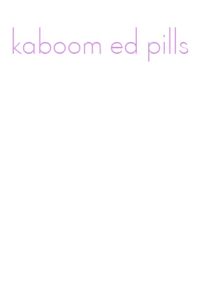 kaboom ed pills