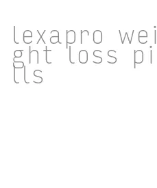 lexapro weight loss pills