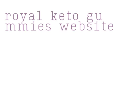 royal keto gummies website