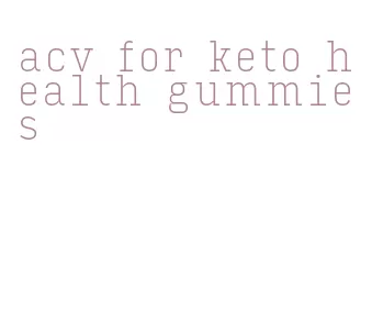 acv for keto health gummies