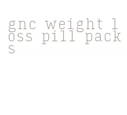 gnc weight loss pill packs
