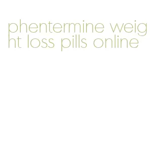 phentermine weight loss pills online