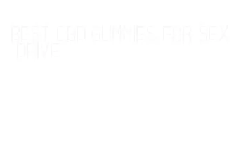 best cbd gummies for sex drive