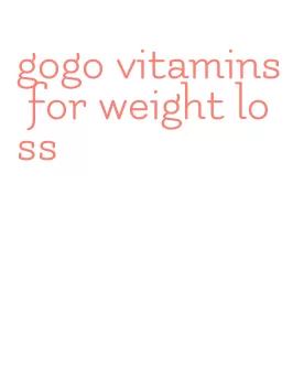 gogo vitamins for weight loss