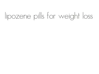 lipozene pills for weight loss