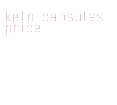keto capsules price