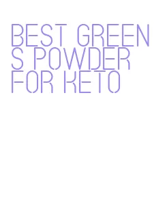 best greens powder for keto