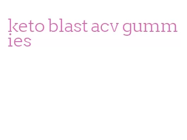 keto blast acv gummies