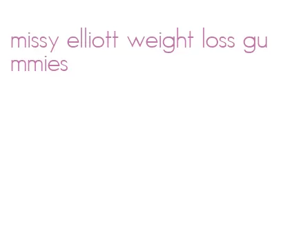 missy elliott weight loss gummies