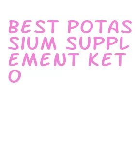 best potassium supplement keto