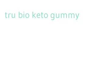 tru bio keto gummy