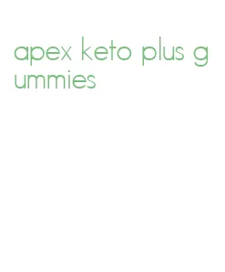 apex keto plus gummies