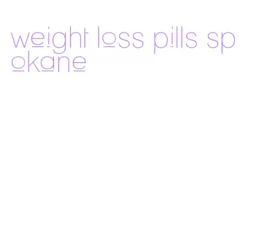 weight loss pills spokane
