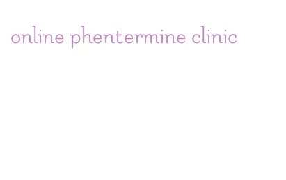 online phentermine clinic
