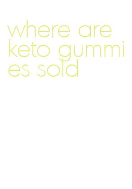 where are keto gummies sold
